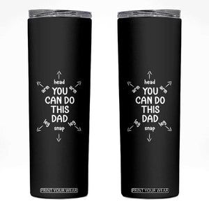 You Can Do This Dad Skinny Tumbler Annoucement Baby Shower First Fathers Day Gifts TS10 Black Print Your Wear