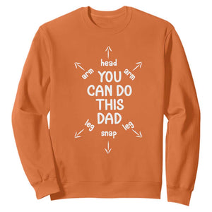 You Can Do This Dad Sweatshirt Annoucement Baby Shower First Fathers Day Gifts TS10 Orange Print Your Wear