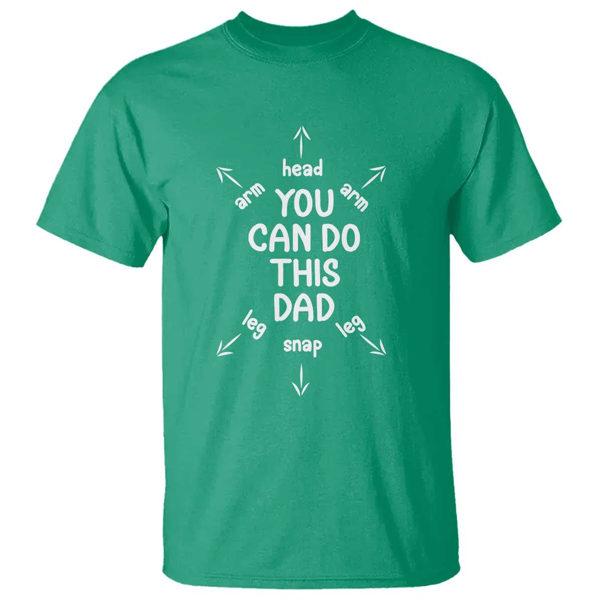 You Can Do This Dad T Shirt Annoucement Baby Shower First Fathers Day Gifts TS10 Irish Green Print Your Wear