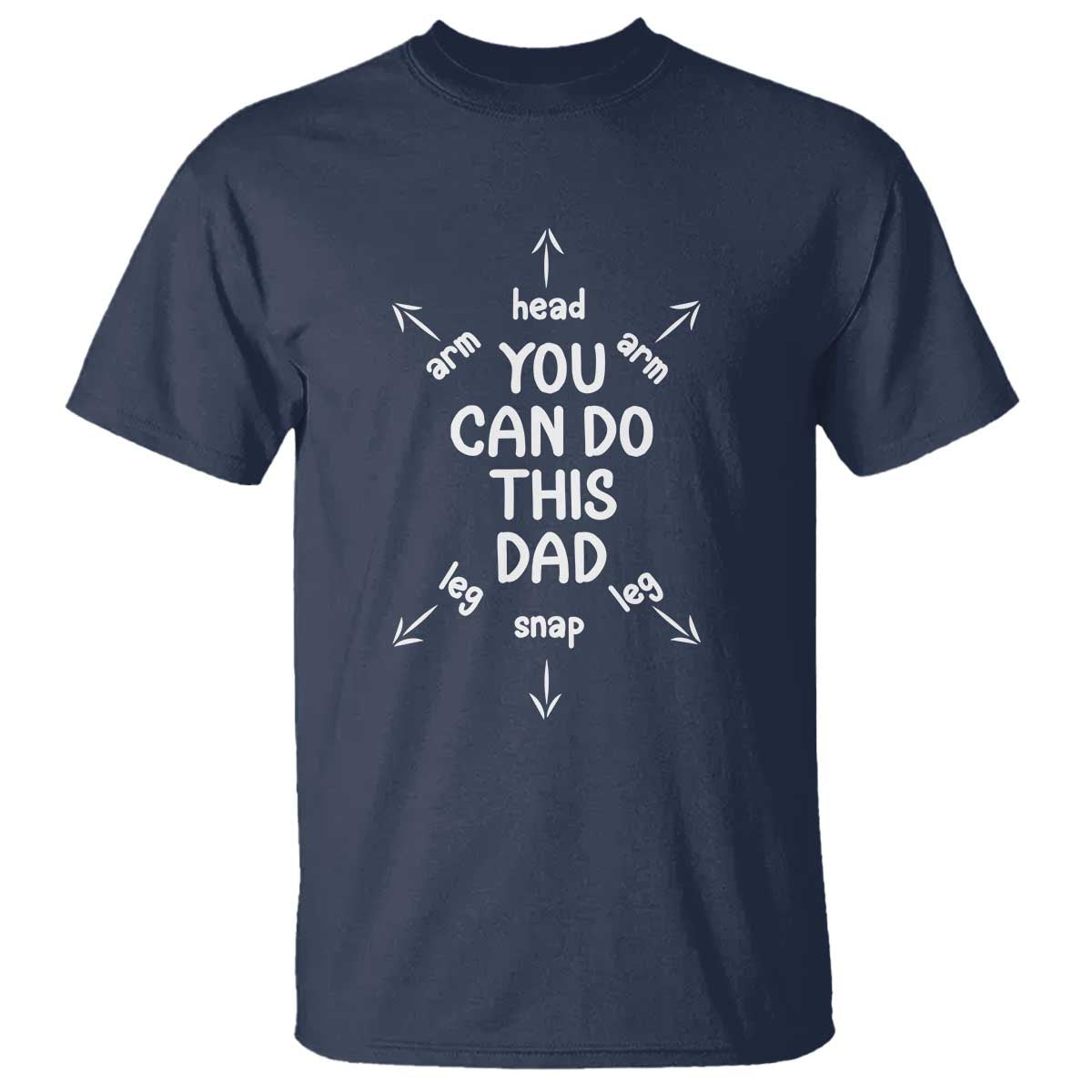 You Can Do This Dad T Shirt Annoucement Baby Shower First Fathers Day Gifts TS10 Navy Print Your Wear