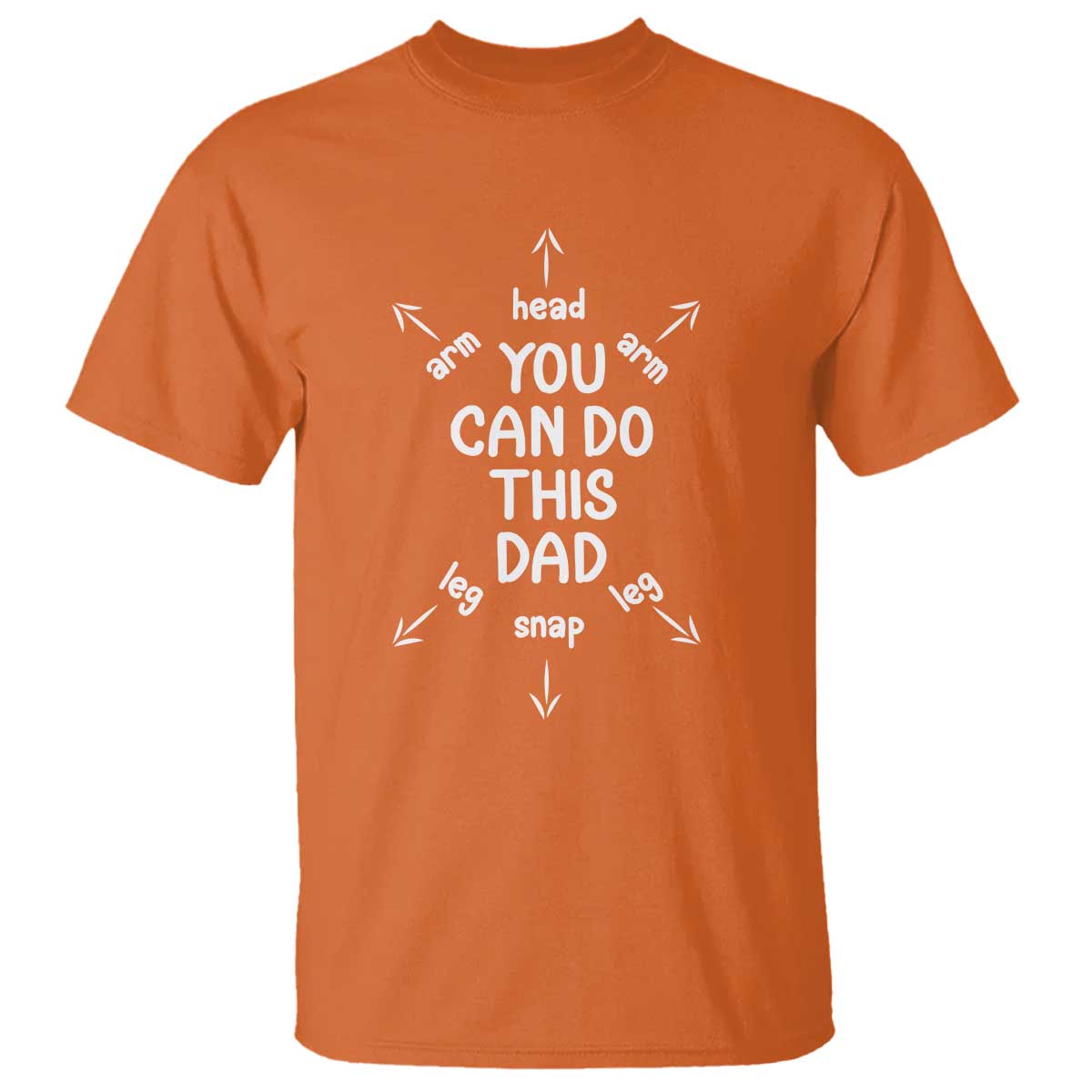 You Can Do This Dad T Shirt Annoucement Baby Shower First Fathers Day Gifts TS10 Orange Print Your Wear