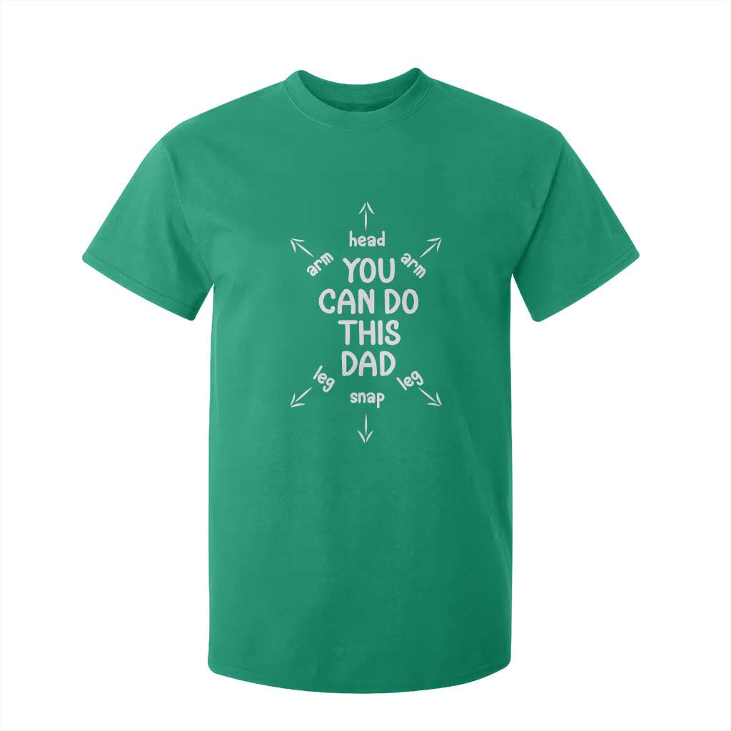 You Can Do This Dad T Shirt For Kid Annoucement Baby Shower First Fathers Day Gifts TS10 Irish Green Print Your Wear