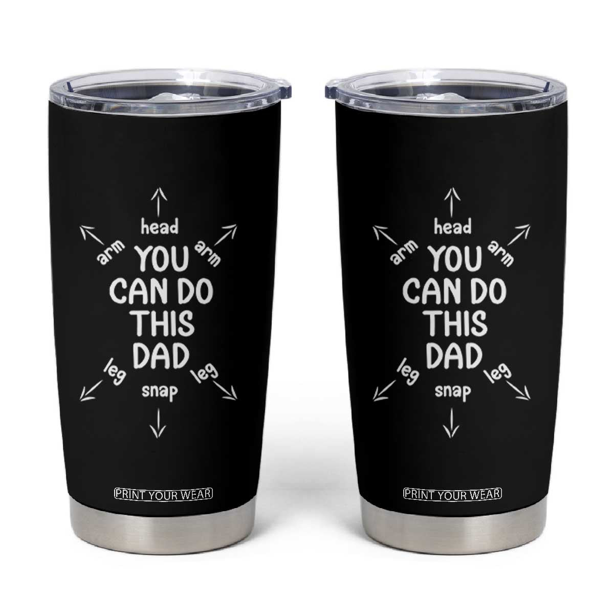 You Can Do This Dad Tumbler Cup Annoucement Baby Shower First Fathers Day Gifts TS10 Black Print Your Wear