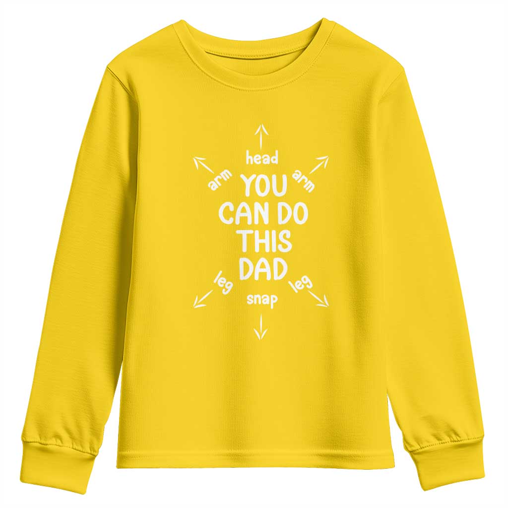 You Can Do This Dad Youth Sweatshirt Annoucement Baby Shower First Fathers Day Gifts TS10 Daisy Print Your Wear