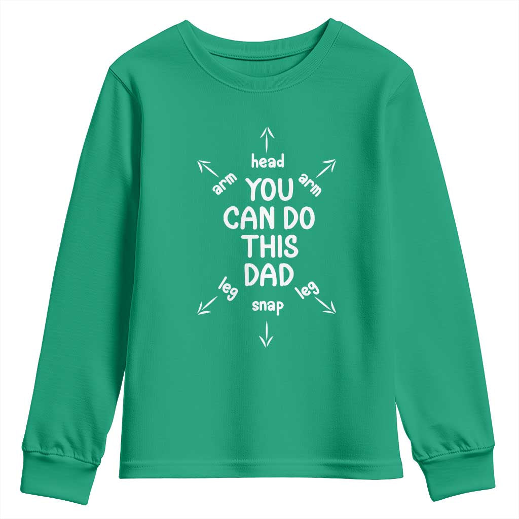 You Can Do This Dad Youth Sweatshirt Annoucement Baby Shower First Fathers Day Gifts TS10 Irish Green Print Your Wear