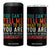 You Can't Tell Me What To Do You're Not My Granddaughter 4 in 1 Can Cooler Tumbler Funny Grandpa Grandfather Retro TS10 One Size: 16 oz Black Print Your Wear