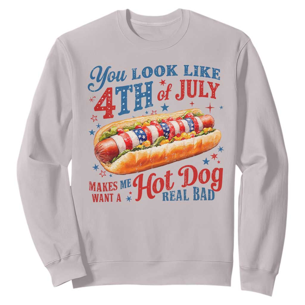 You Look Like 4th of July Hot Dog Sweatshirt Funny Patriotic Food Meme TS10 Ice Gray Print Your Wear
