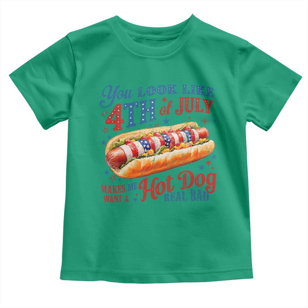 You Look Like 4th of July Hot Dog Toddler T Shirt Funny Patriotic Food Meme TS10 Irish Green Print Your Wear