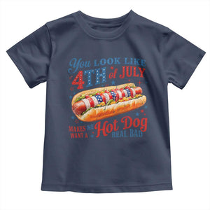 You Look Like 4th of July Hot Dog Toddler T Shirt Funny Patriotic Food Meme TS10 Navy Print Your Wear