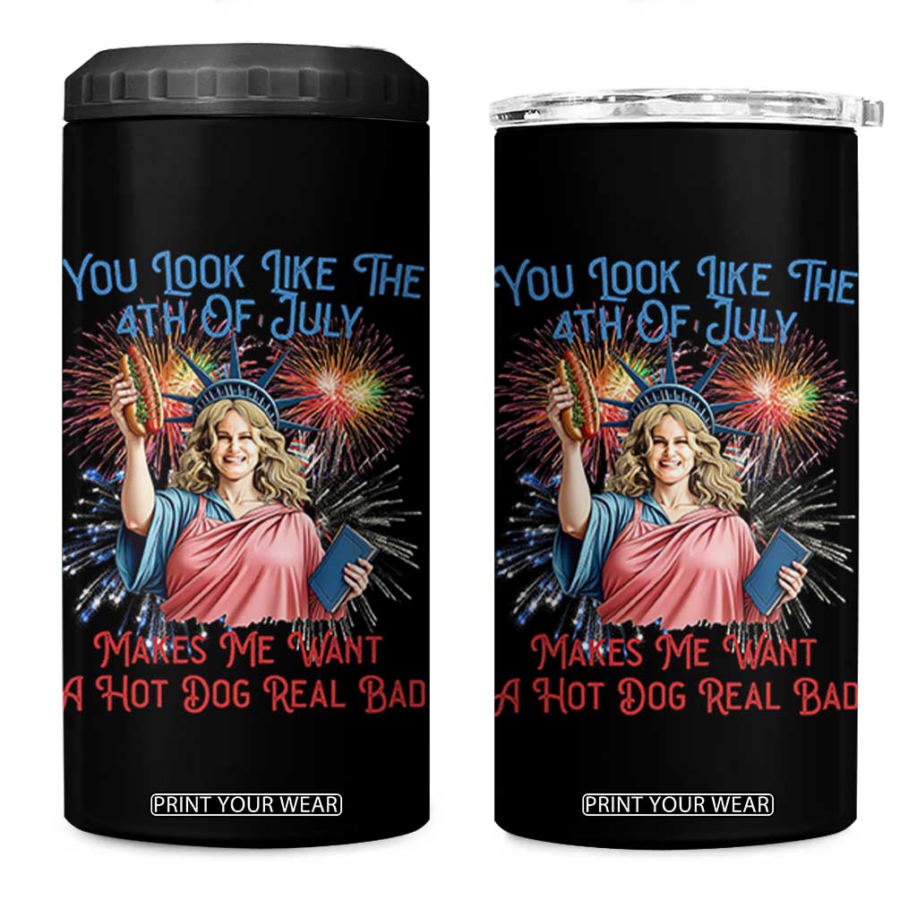 You Look Like The 4th Of July Makes Me Want A Hot Dog Real Bad 4 in 1 Can Cooler Tumbler Funny 4th July Hot Dog Meme TS10 One Size: 16 oz Black Print Your Wear