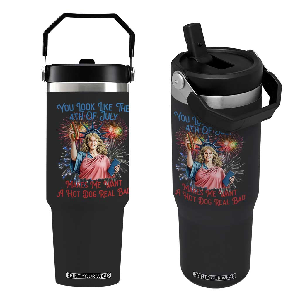 You Look Like The 4th Of July Makes Me Want A Hot Dog Real Bad Flip Straw Tumbler Funny 4th July Hot Dog Meme TS10 One Size: 30 oz Black Print Your Wear