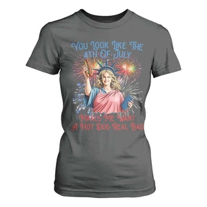 You Look Like The 4th Of July Makes Me Want A Hot Dog Real Bad T Shirt For Women Funny 4th July Hot Dog Meme TS10 Dark Heather Print Your Wear