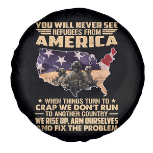 You Will Never See Refugees From America When Things Turn To Spare Tire Cover TS11 Print Your Wear