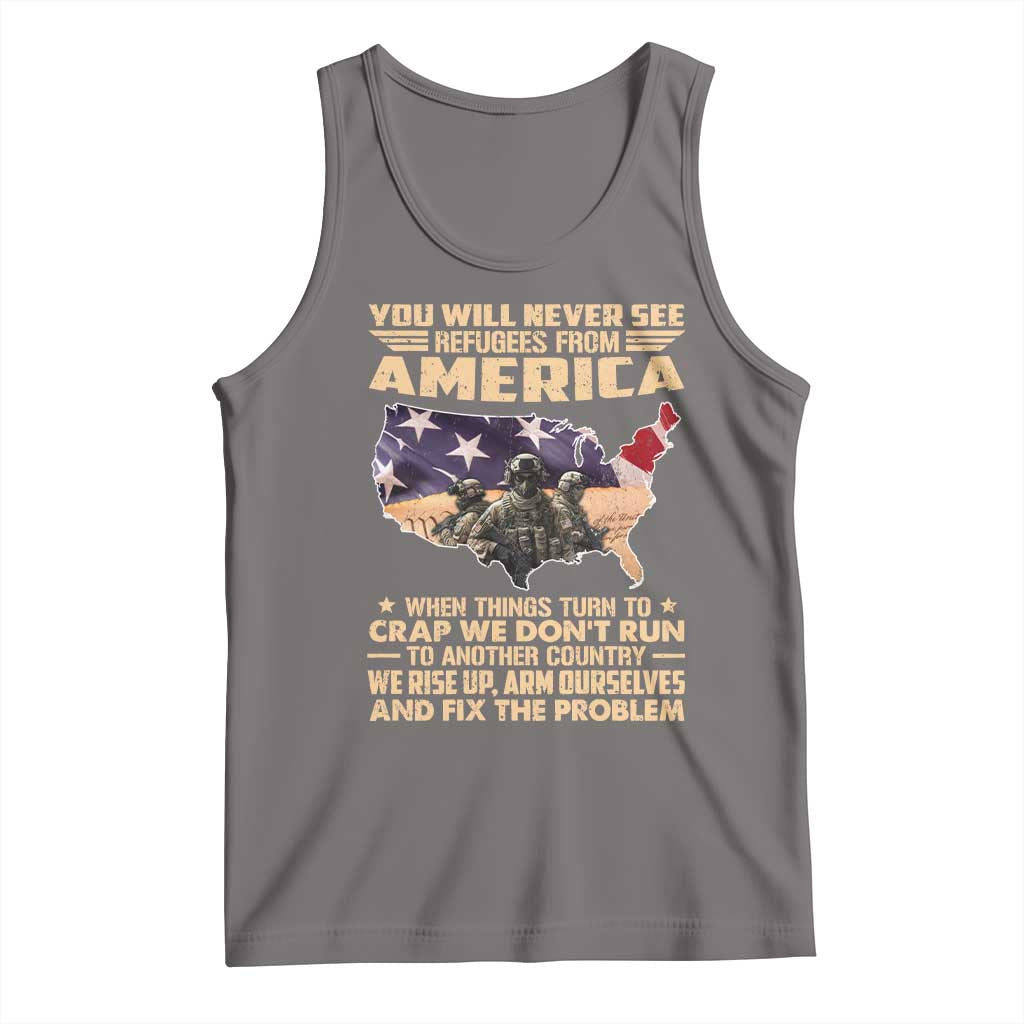 You Will Never See Refugees From America When Things Turn To Tank Top TS11 Deep Heather Print Your Wear