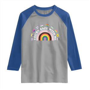 You're Safe With Me Raglan Shirt LGBTQ Pride Ally Rainbow Heart TS11 Sport Gray Royal Print Your Wear