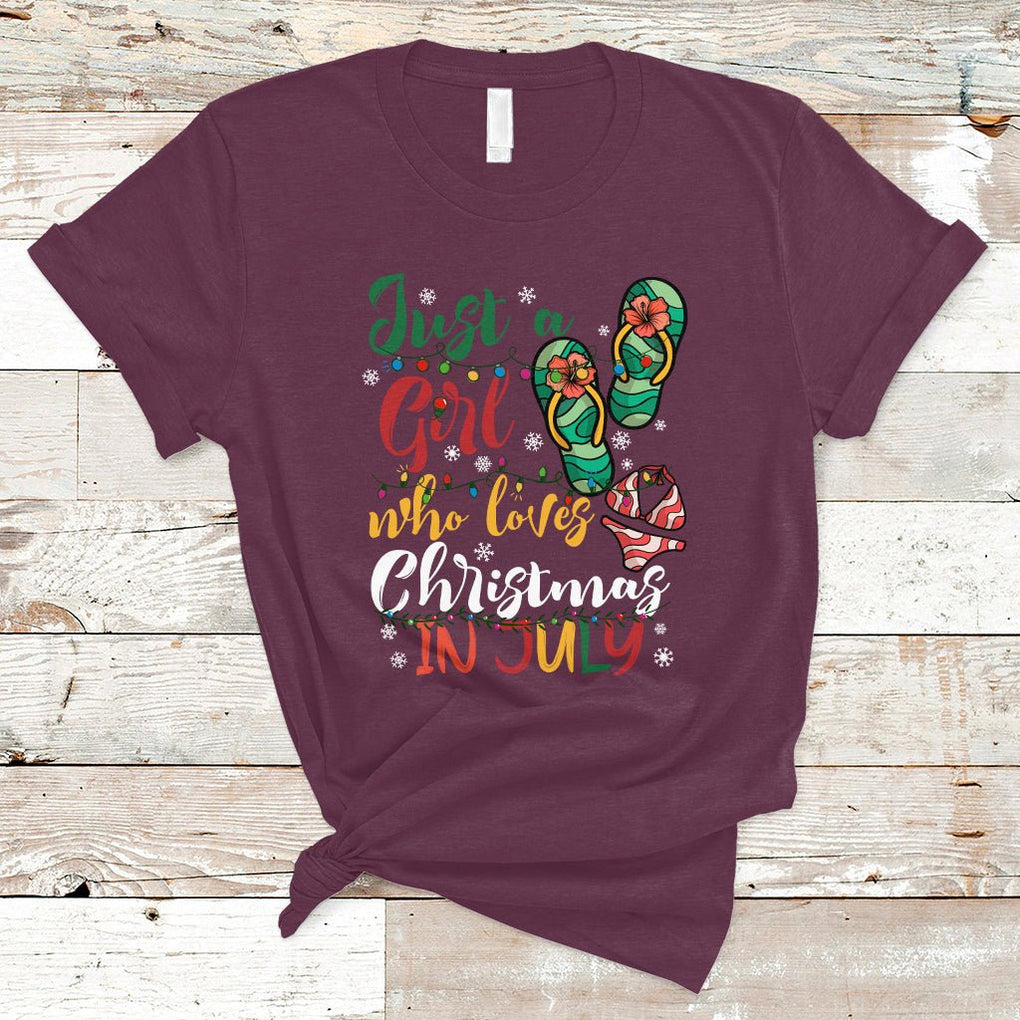 A Girl Who Loves Christmas In July T Shirt Summer Beach Flip Flops TS02 Maroon Printyourwear