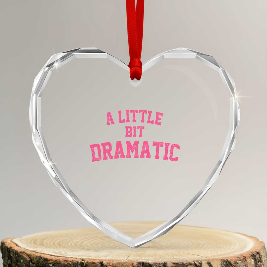 A Little Bit Dramatic Heart Crystal Glass Ornament Funny Regina Costume TS10 Transparent Glass 3'' Heart Print Your Wear