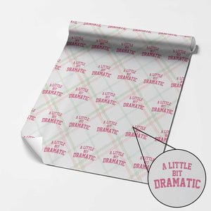 A Little Bit Dramatic Wrapping Paper Roll Funny Regina Costume TS10 Christmas Plaid Print Your Wear