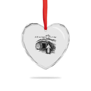 A Lot Can Happen In 3 Days Heart Crystal Glass Ornament Easter Day Good Friday Religious Christian TS11 Print Your Wear