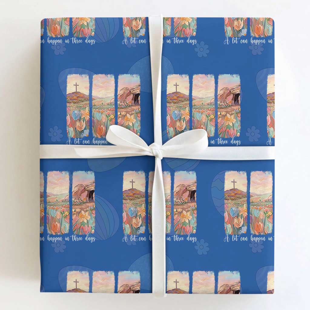 A Lot Can Happen In Three Days Christian Easter Wrapping Paper Roll Empty Tomb Cross Landscape Faith Inspirational Gift TS02 Royal Blue Print Your Wear