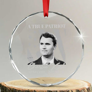 A True Patriot Charlie Kirk Crystal Glass Ornament Vintage American Flag TS11 Transparent Glass 3'' Circle Print Your Wear