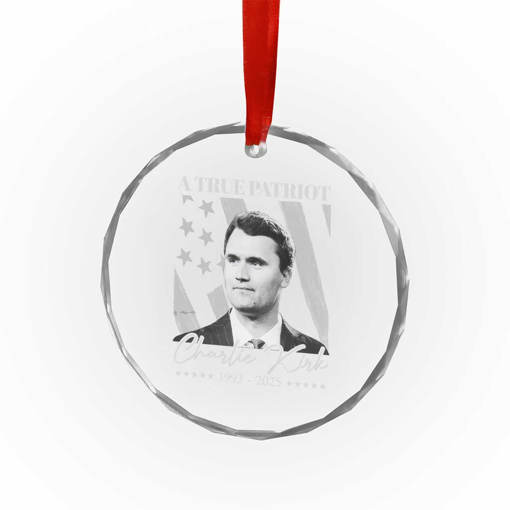 A True Patriot Charlie Kirk Crystal Glass Ornament Vintage American Flag TS11 Print Your Wear