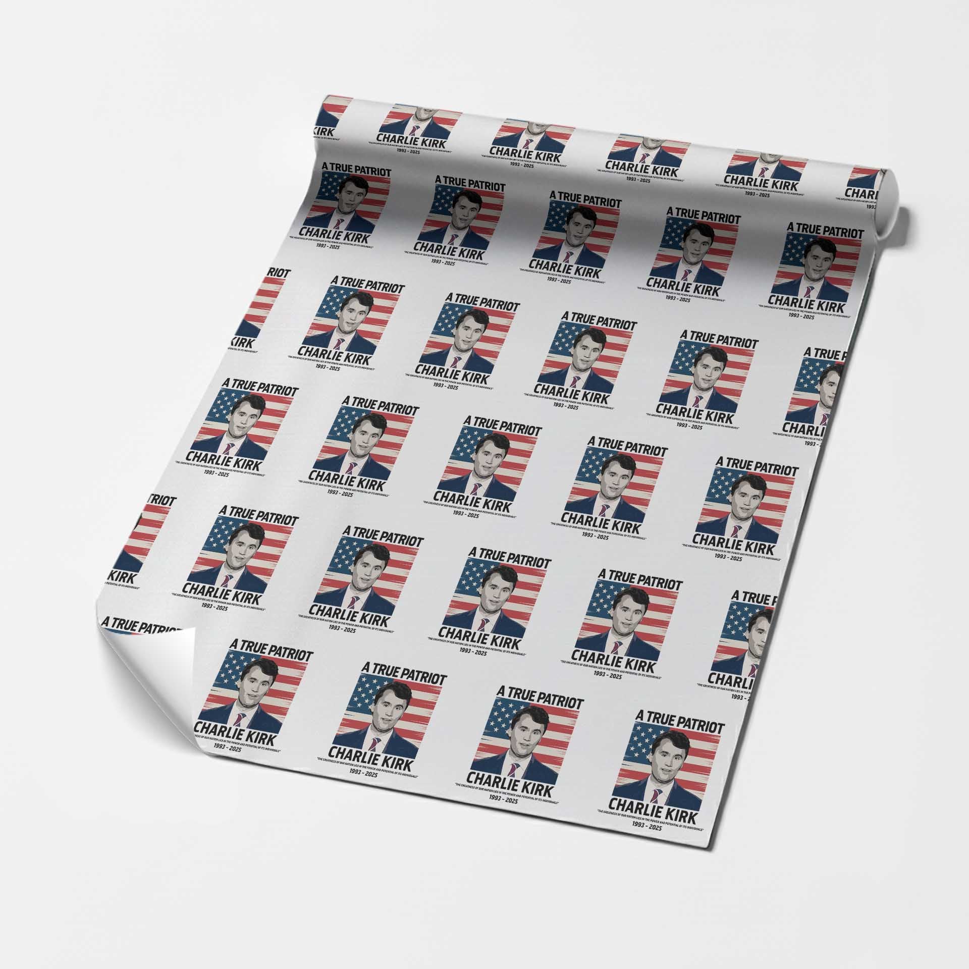 A True Patriot Memorial Wrapping Paper Roll Charlie Kirk Legacy The Greatness of Our Nation TS02 White Print Your Wear