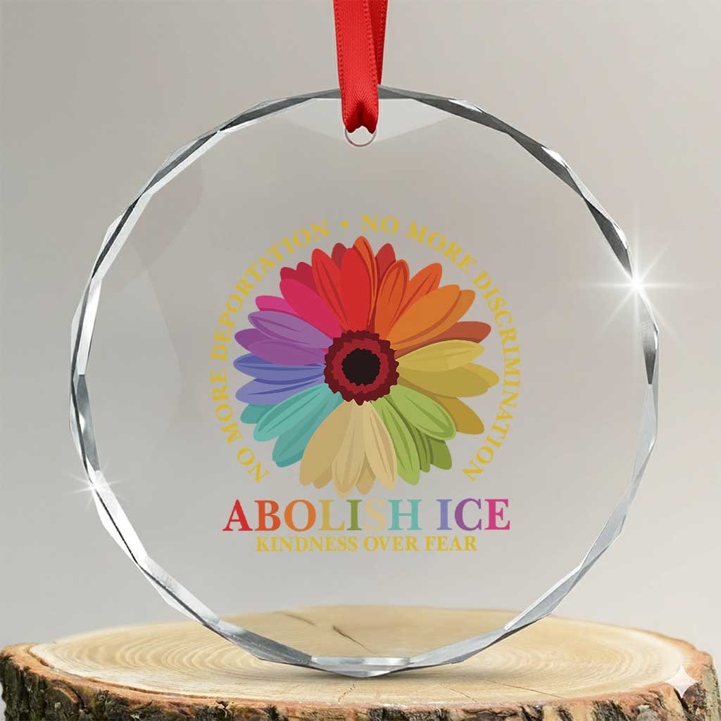 Abolish Ice Crystal Glass Ornament No More Deportation No More Discrimmination Kindness Over Fear TS11 Transparent Glass 3'' Circle Print Your Wear