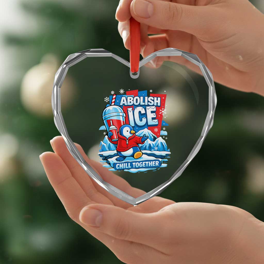 Abolish Ice Heart Crystal Glass Ornament Subtle FDT Penguin Slush Drink Funny Summer Chill Mode TS10 Print Your Wear
