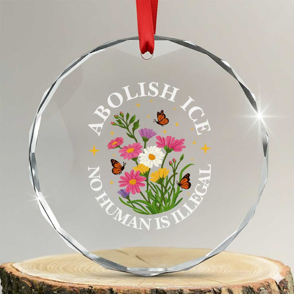 Abolish Ice No Human Is Illegal Crystal Glass Ornament Immigration Rights Protest TS11 Transparent Glass 3'' Circle Print Your Wear
