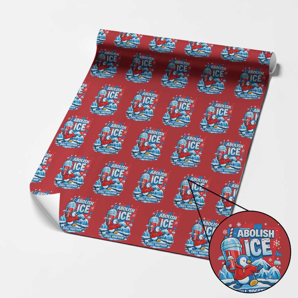 Abolish Ice Wrapping Paper Roll Subtle FDT Penguin Slush Drink Funny Summer Chill Mode TS10 Red Print Your Wear
