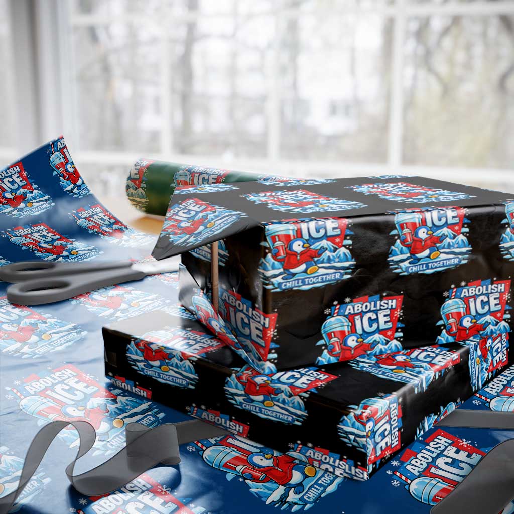 Abolish Ice Wrapping Paper Roll Subtle FDT Penguin Slush Drink Funny Summer Chill Mode TS10 Black Print Your Wear