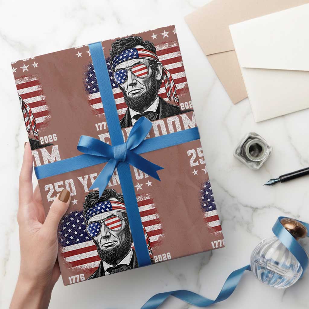 Abraham Lincoln 250 Years Of Freedom Wrapping Paper Roll 1776 2026 4th of July