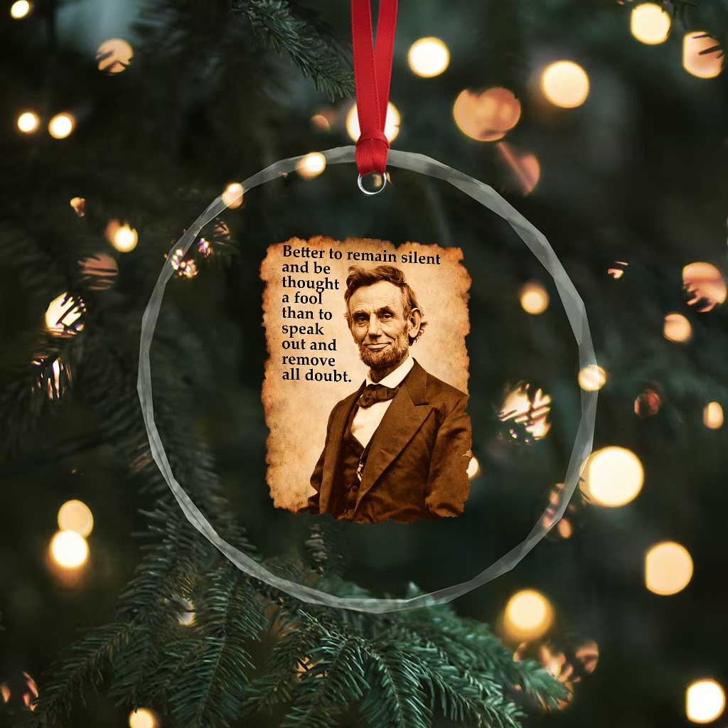 Abraham Lincoln American History Teacher School Crystal Glass Ornament TS14 Print Your Wear