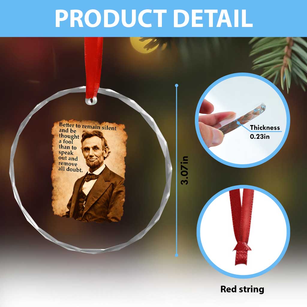 Abraham Lincoln American History Teacher School Crystal Glass Ornament TS14 Print Your Wear