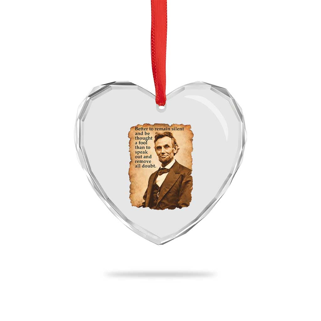 Abraham Lincoln American History Teacher School Heart Crystal Glass Ornament TS14 Print Your Wear