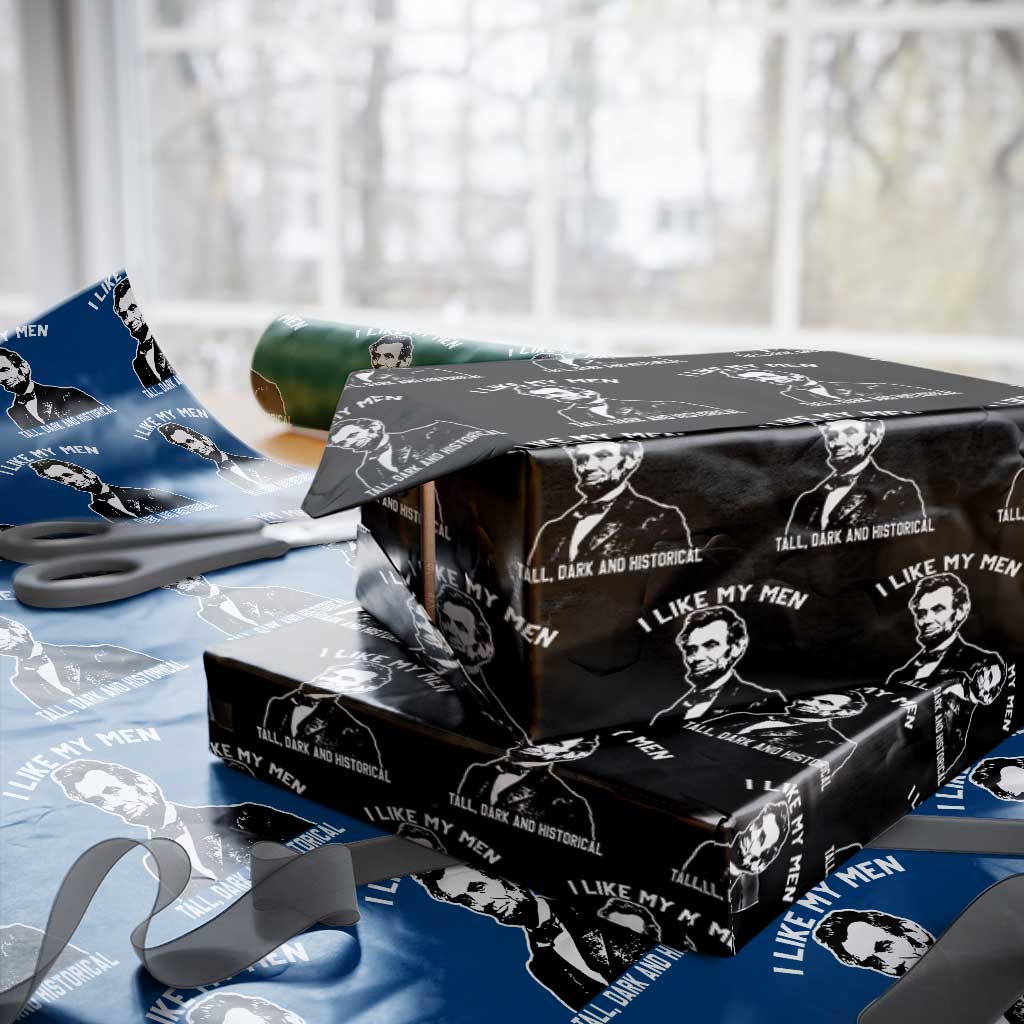 Abraham Lincoln American History Wrapping Paper Roll I Like My Men Tall Dark and Historical TS14 Black Print Your Wear