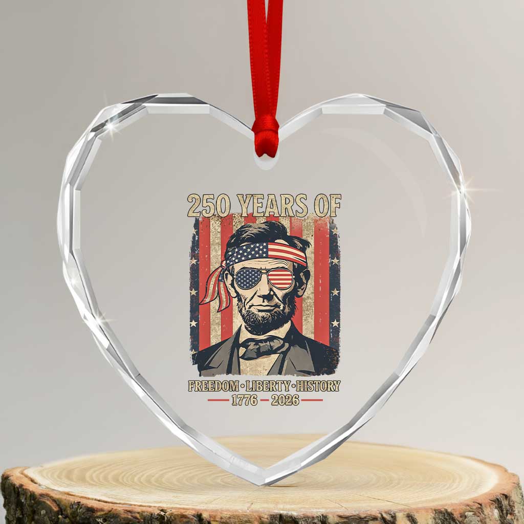 Abraham Lincoln Freedom Retro Heart Crystal Glass Ornament 250 Years of Freedom Liberty History TS14 Transparent Glass 3'' Heart Print Your Wear