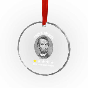 Abraham Lincoln History Teacher Crystal Glass Ornament Ford's Theatre Awful Would Not Recommend TS14 Print Your Wear