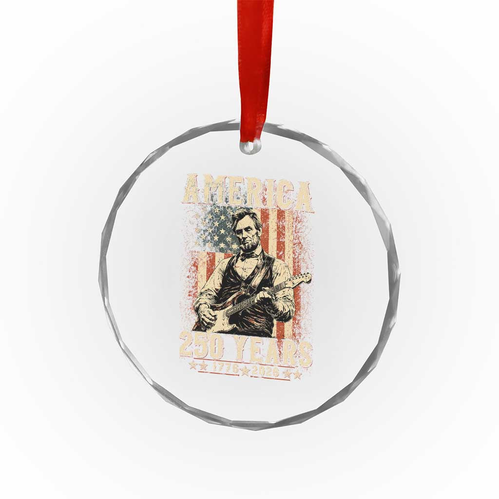 Abraham Lincoln Playing Guitar 4th July US 250th Anniversary Crystal Glass Ornament TS11 Print Your Wear