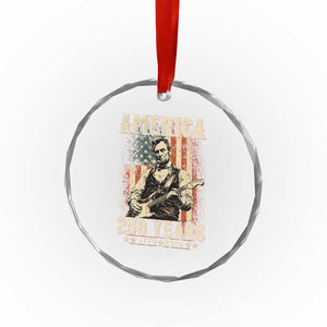 Abraham Lincoln Playing Guitar 4th July US 250th Anniversary Crystal Glass Ornament TS11 Print Your Wear