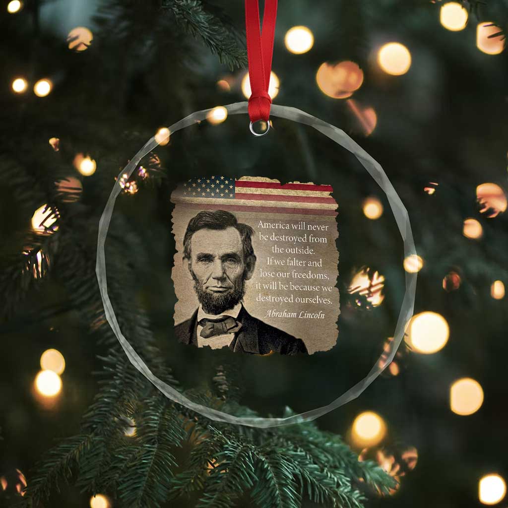 Abraham Lincoln Quote Crystal Glass Ornament American History Teacher School Presidents Day TS14 Print Your Wear