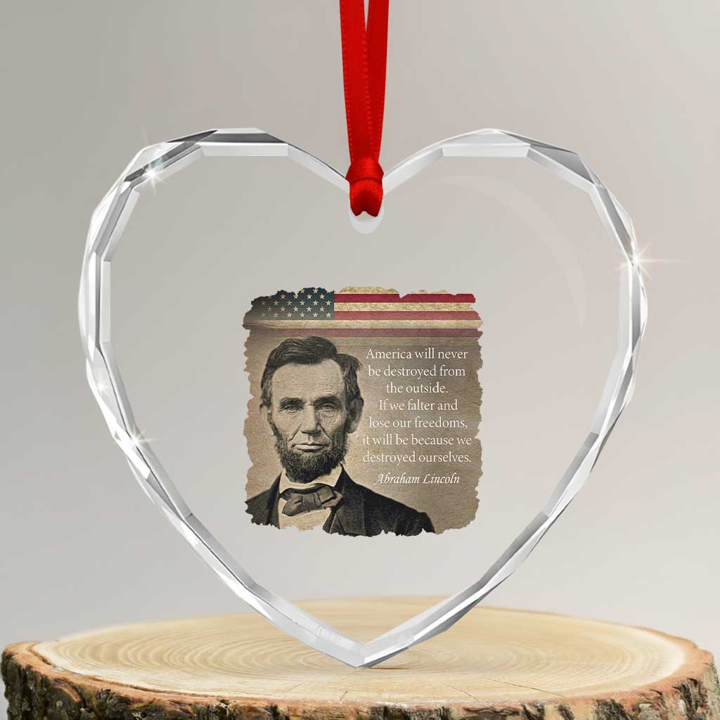 Abraham Lincoln Quote Heart Crystal Glass Ornament American History Teacher School Presidents Day TS14 Transparent Glass 3'' Heart Print Your Wear