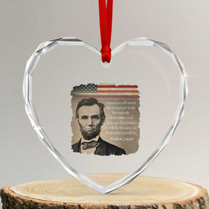 Abraham Lincoln Quote Heart Crystal Glass Ornament American History Teacher School Presidents Day TS14 Transparent Glass 3'' Heart Print Your Wear
