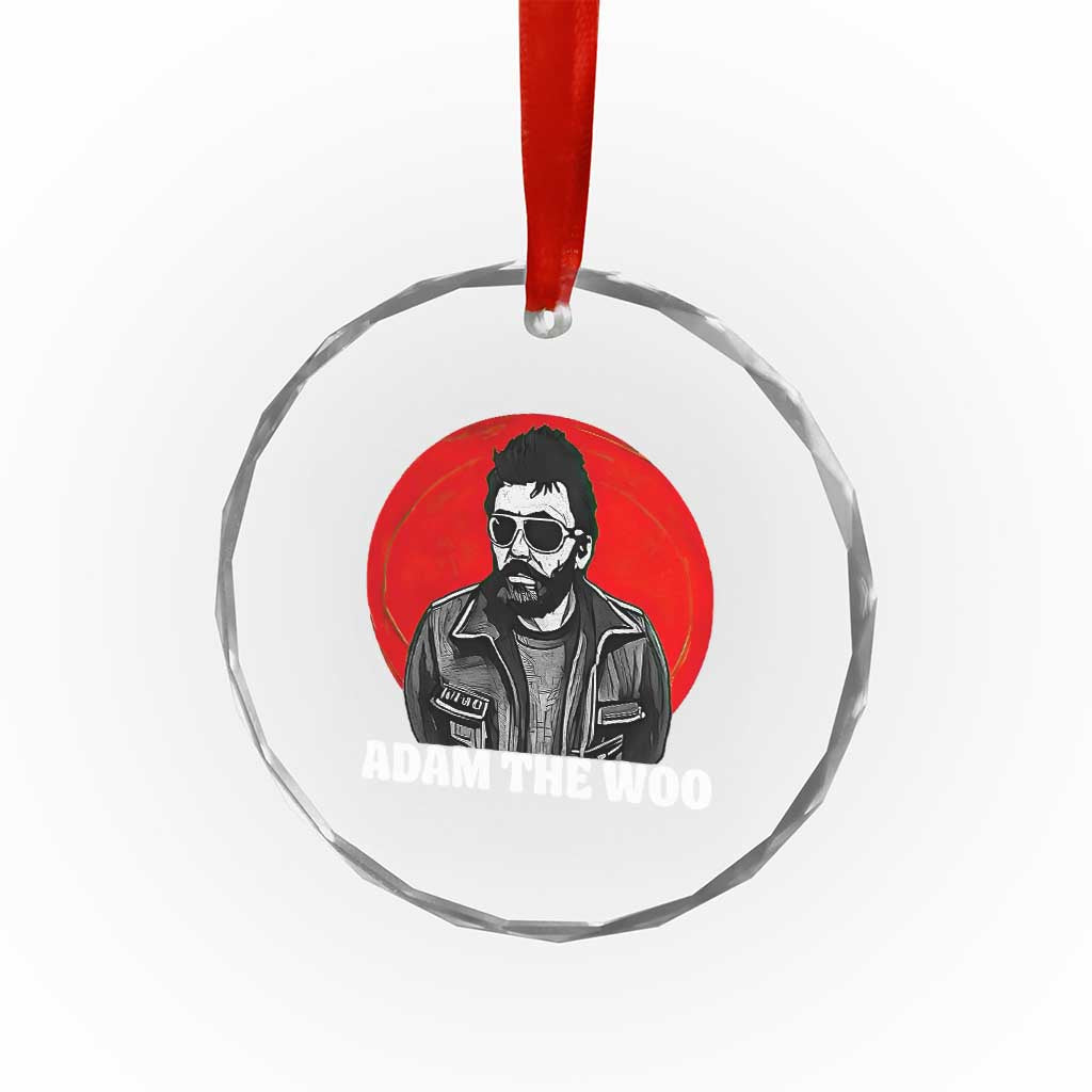 Adam Inspired Graphic Crystal Glass Ornament The Woo In Remembrance Memorial Tribute TS02 Print Your Wear