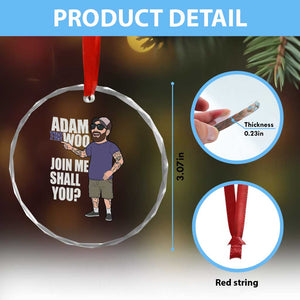 Adam Inspired Graphic Crystal Glass Ornament The Woo Memorial Tribute Join Me Shall You TS02 Print Your Wear