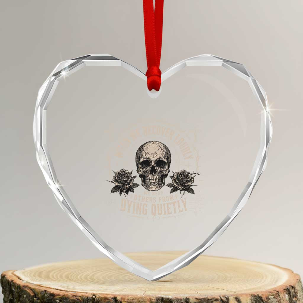 Addiction Recovery Heart Crystal Glass Ornament When We Recover Loudly Vintage Skull Graphic TS10 Transparent Glass 3'' Heart Print Your Wear