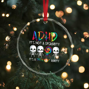 ADHD Awareness Crystal Glass Ornament It's Not A Disability It's A Different Ability - Print Your Wear