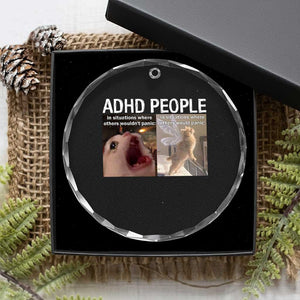 ADHD Cat Meme Crystal Glass Ornament Funny Panic Cat Mental Health Awareness TS10 Print Your Wear