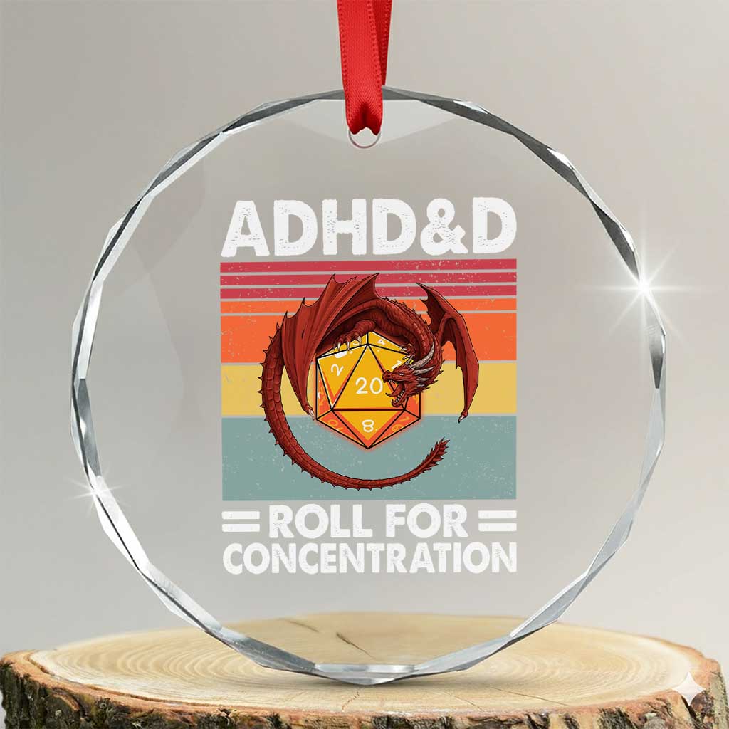 ADHD&D Roll For Concentration Crystal Glass Ornament Funny RPG Gamer D20 Tabletop Dice TS11 Transparent Glass 3'' Circle Print Your Wear